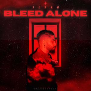 BLEED ALONE