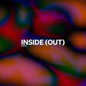 INSIDE (OUT) [Explicit]