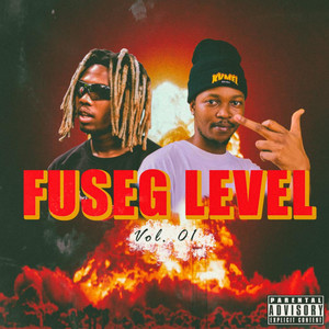 Fuseg Level Vol. 1 (Explicit)