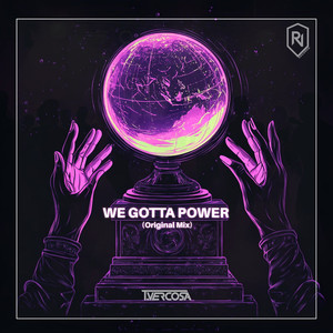 We Gotta Power (Original Mix)