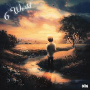 6 world (Explicit)