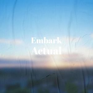 Embark Actual