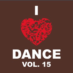 I LOVE DANCE VOL. 15