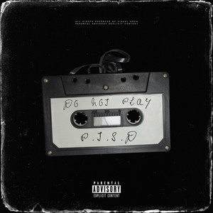 P.T.S.D (Explicit)