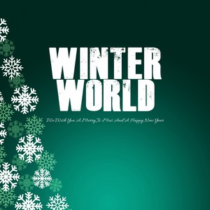 Winter World (Merry Christma and a Happy New Year)