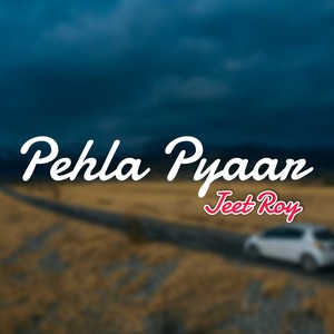 Pehla Pyaar