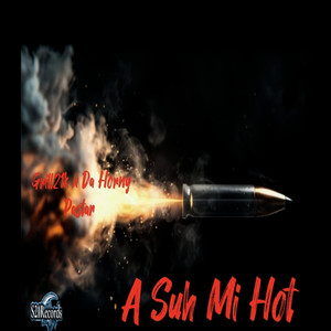 A Suh Mi Hot (Explicit)