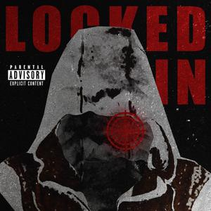 Locked In (Explicit)