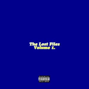 The Lost Files Volume 1. (Explicit)