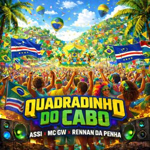 Quadradinho Do Cabo (Explicit)