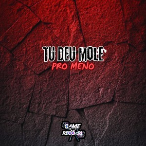 Tu Deu Mole Pro Meno (Explicit)