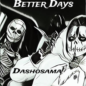 Better Days (Explicit)