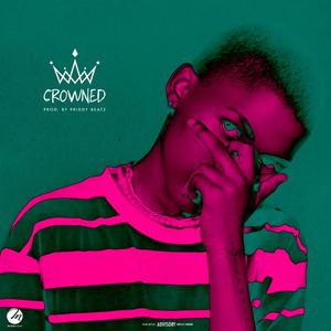 CROWNED (Explicit)