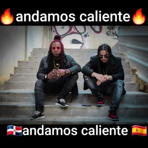 Andamos caliente(feat. s.m.k. miusic)