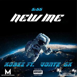 NEW ME (feat. Vonte GK) (Explicit)