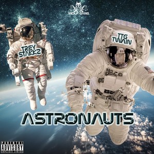 Astronauts (Explicit)