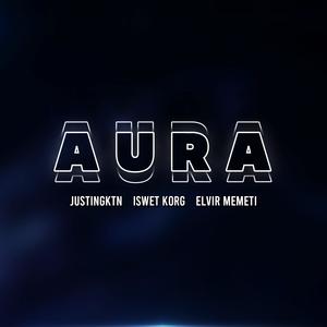 Aura (feat. Iswet Korg & Elvir Memeti)