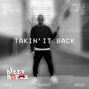 Takin It Back (Explicit)