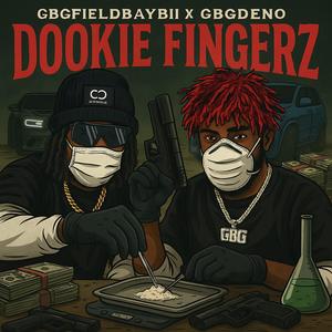 DOOKIE FINGERZ (feat. GBGDENO) (Explicit)