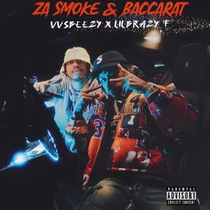 za smoke & baccarat (feat. Lil Brazy.F) (Explicit)