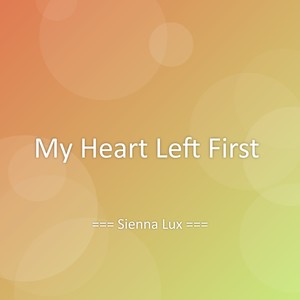 My Heart Left First
