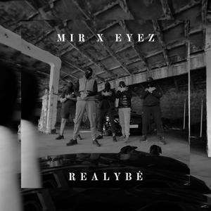 Realybė (feat. Eyez) [Explicit]