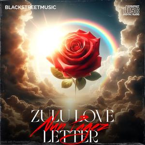 Zulu Love Letter (Explicit)
