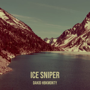 Ice Sniper (Explicit)