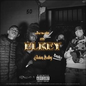 El Rey (Explicit)