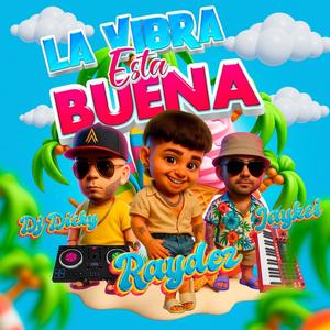 La Vibra Esta Buena