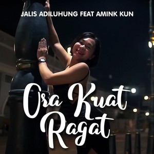 Ora Kuat Ragat