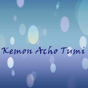 Kemon Acho Tumi