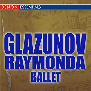 Raymonda, Ballet Op. 57 - Act III