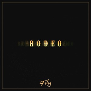 Rodeo (Explicit)