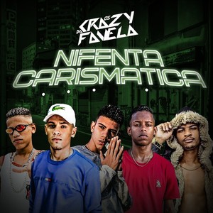 Ninfeta Carismática (Brega Funk) [Explicit]