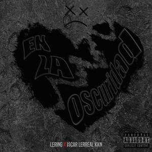 En La Oscuridad (feat. I$scar Lerreal KKN) [Explicit]