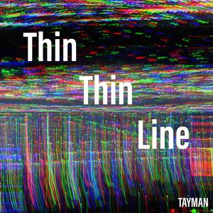 Thin Thin Line