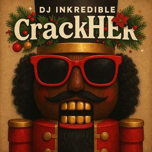 CrackHER (Inkredible Beats)