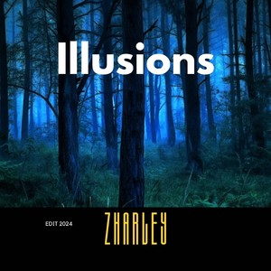 Illusions (2024 Remastered Version)