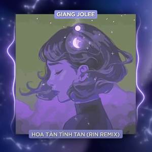 Hoa Tàn Tình Tan (Rin Music Remix)