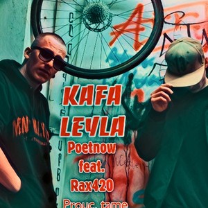 Kafa Leyla (feat. Rax420) (Explicit)