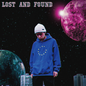 Lost and Found (Explicit)