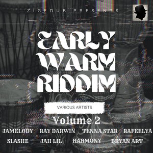 Early Warm Riddim, Vol. 2