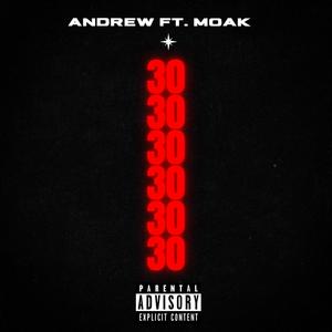 30(feat. MOAK) (Explicit)