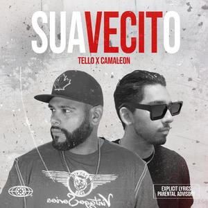 Suavecito (feat. Camaleon) (Explicit)