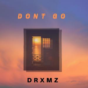 Dont Go