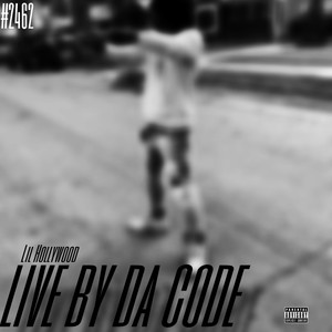 Live By Da Code (Explicit)