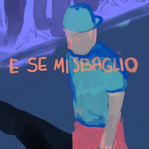 E se mi sbaglio (Explicit)