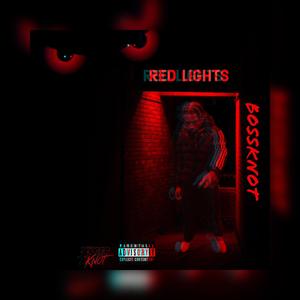 Red Lights (Explicit)