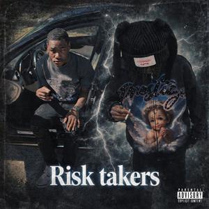 Risk Takers (Explicit)